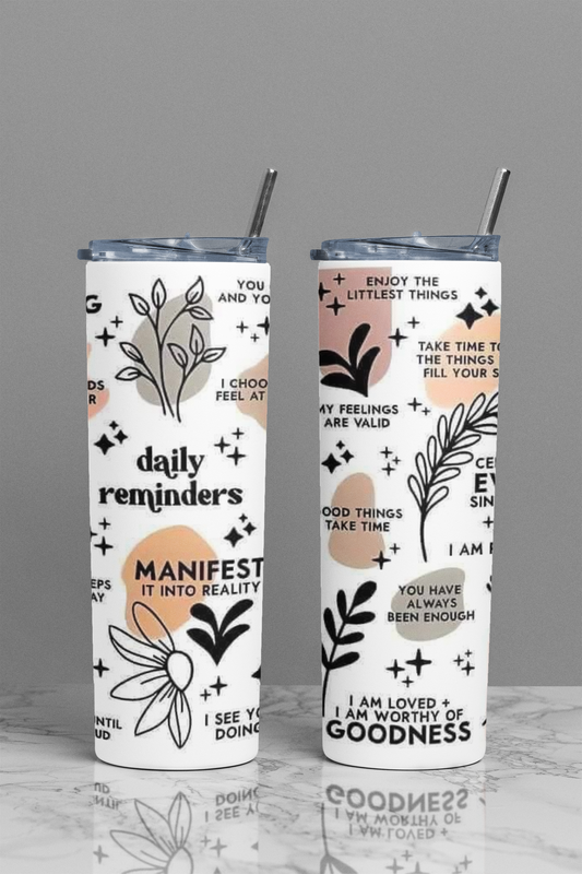 Custom Daily Reminder Tumbler